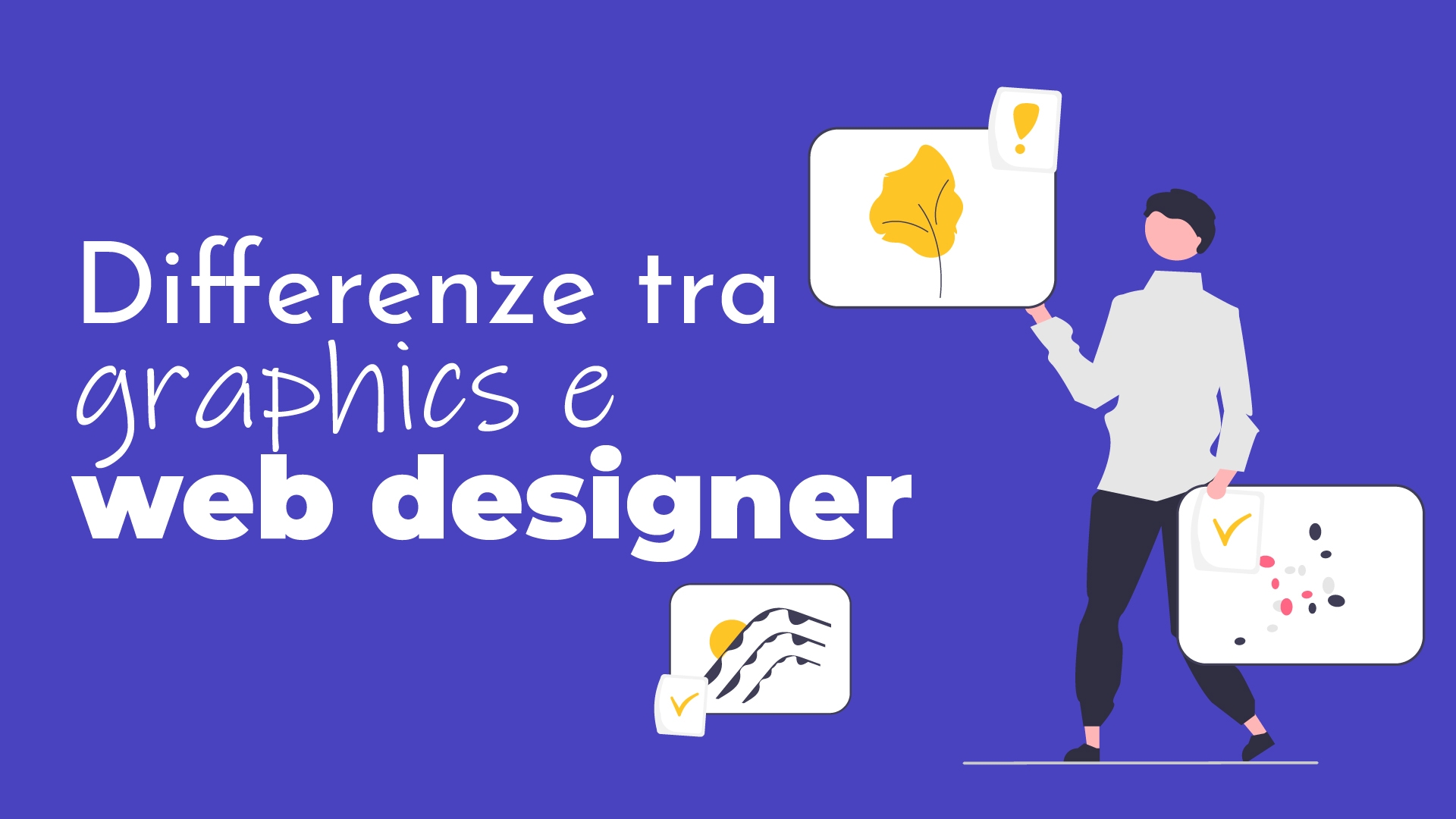 GRAPHIC O WEB DESIGNER? QUANTO CONOSCI QUESTE FIGURE?